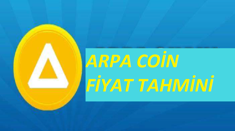 ARPA Coin Para Fiyat Tahmini 2020, 2021, 2022, 2025, 2030 ARPA Coini Nedir?