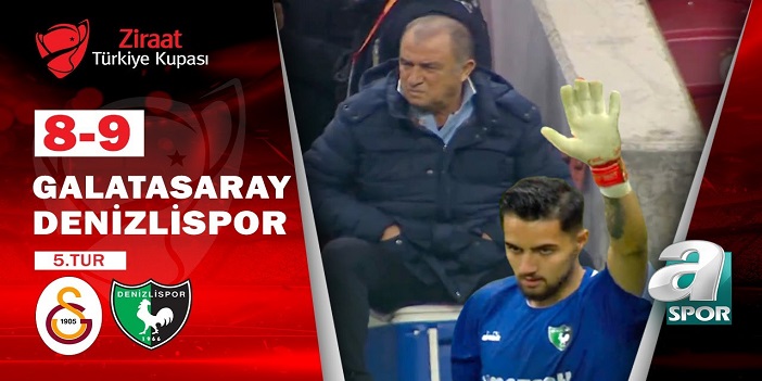 Galatasaray 8-9 Denizlispor Maç Özeti ve Golleri Penaltı Anı İzle A Spor GS Denizli Özet Ziraat Türkiye Kupası Youtube