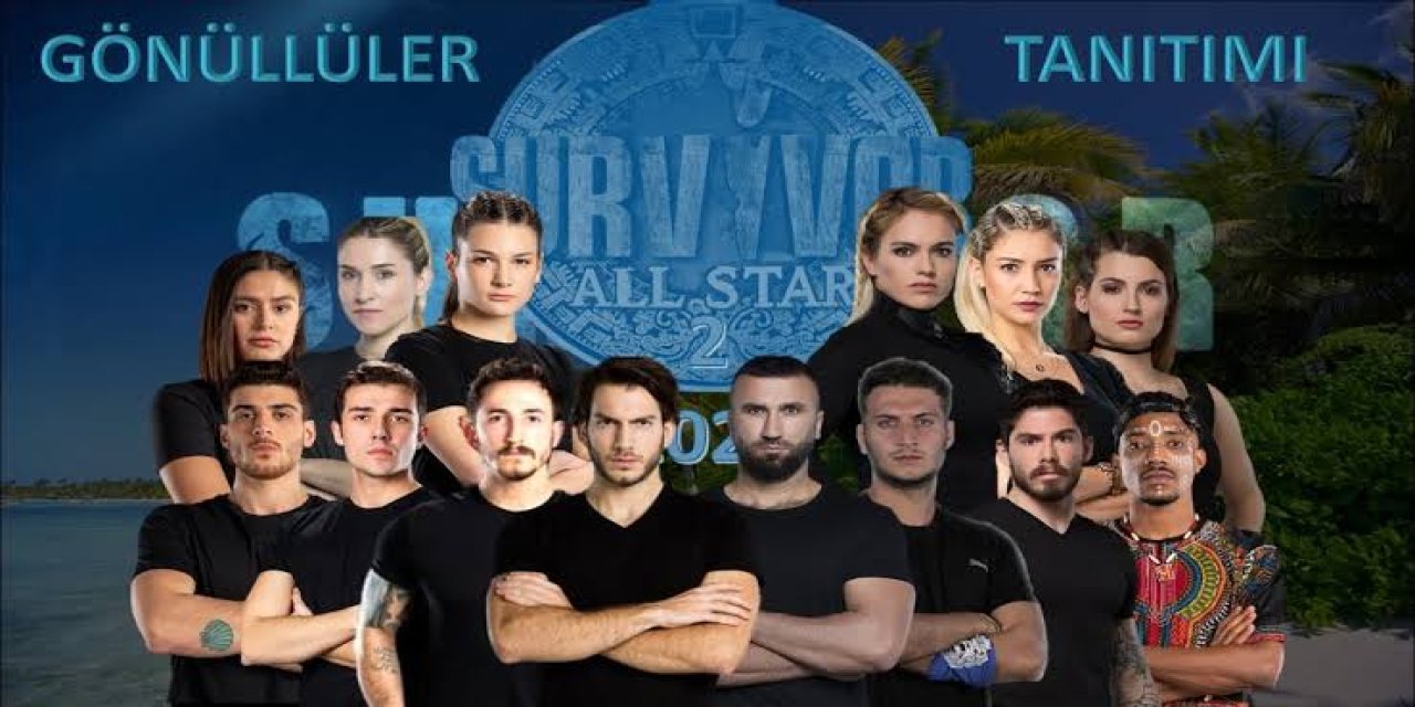 Survivor 2022 All Star Ünlüler ve Gönüllüler yarışmacıları
