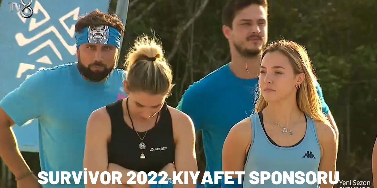 Survivor 2022 kıyafet sponsoru, hangi marka?