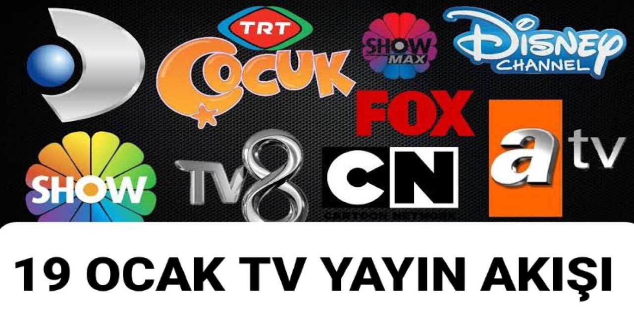 19 Ocak 2022 Çarşamba Tv de ne var? 19 Ocak Tv yayın akışı