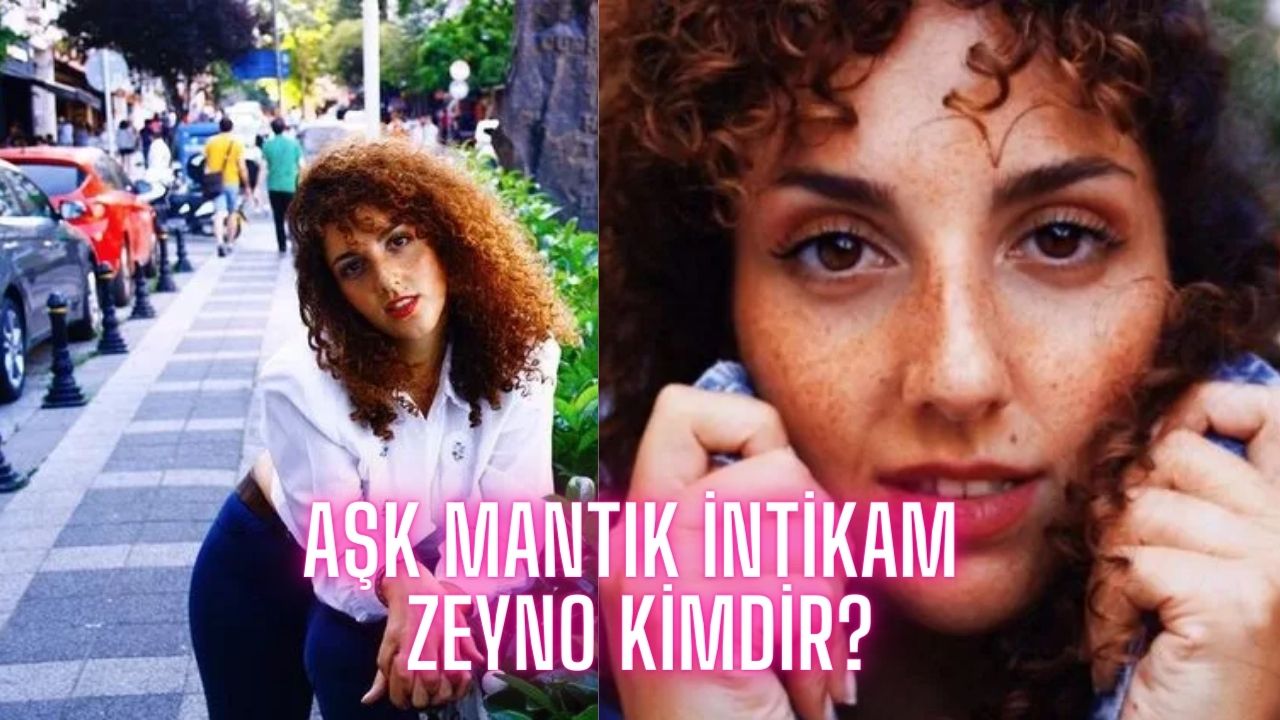 Aşk Mantık İntikam Zeyno Kimdir? Gerçek Adı Sevda Baş Kim, Instagram Hesabı Nedir?