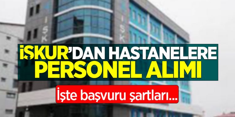 İŞKUR İş ilanları duyuruldu: hastane hemşireleri, temizlikçi, hasta ve yaşlı bakım görevlileri, ambulans şoförleri alınacak