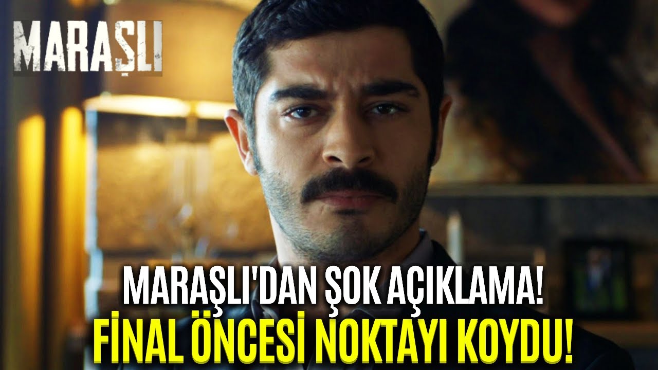 Maraşlı bugün neden yok? 28 Haziran ATV Maraşlı dizisi final mi yaptı bitti mi?
