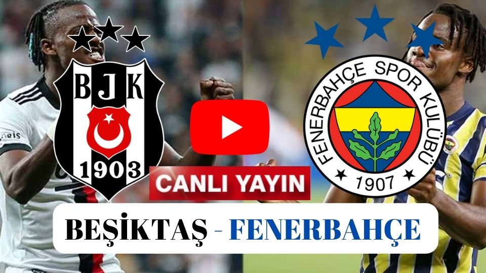 Netspor53 Beşiktaş Fenerbahçe Canlı İzle şifresiz Justin tv Taraftarium 24 canlı maç izle Selçuk Sports hd Bjk Fb maçını izle
