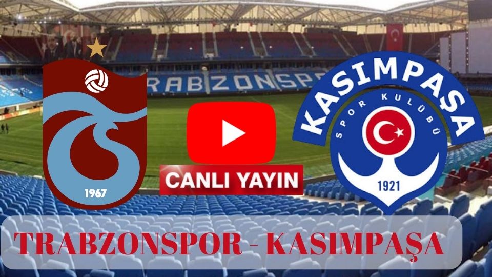 Şifresiz Selçuk Spor tv Trabzonspor Kasımpaşa maçı canlı izle Taraftarium24 Trabzon Kasımpaşa maçını canlı izle Kralbozguncu