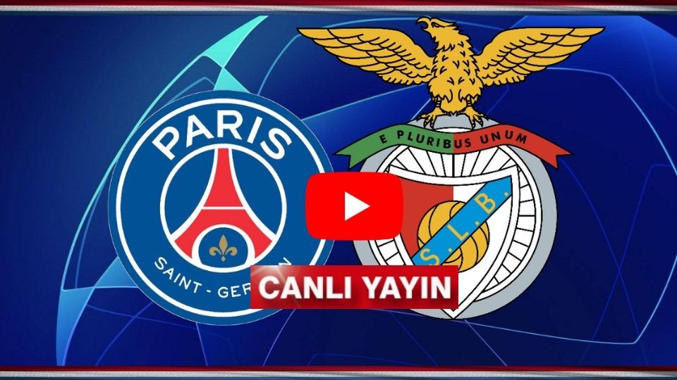 Şifresiz Selçuk Sports Paris Saint-Germain Benfica maçı canlı izle Exxen Justin TV Benfica PSG canlı maç izle Taraftarium24