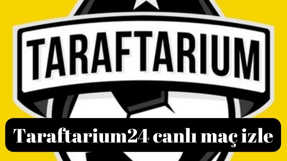 Taraftarium24 Canlı maç izle Selçuksports Hd Justin TV