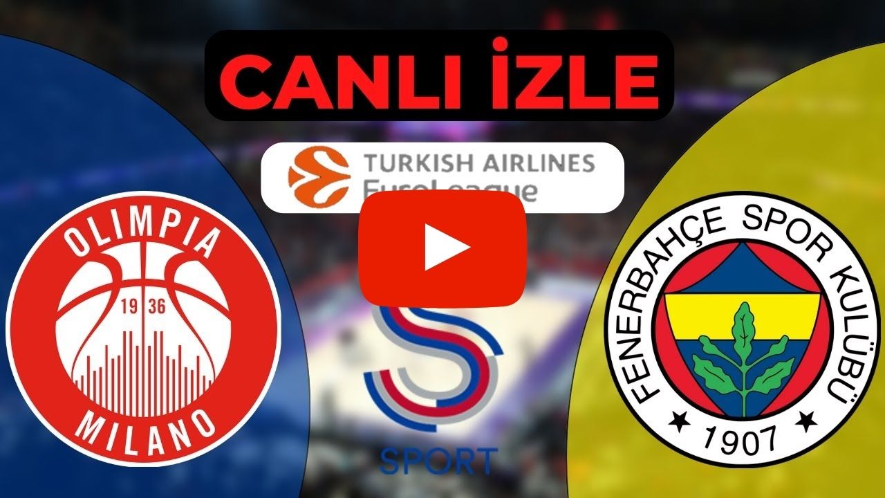 Selçuk Sports Olimpia Milano Fenerbahçe Beko Basket maçı canlı izle S Sport Plus TV FB Beko Bilyoner şifresiz Taraftarium24