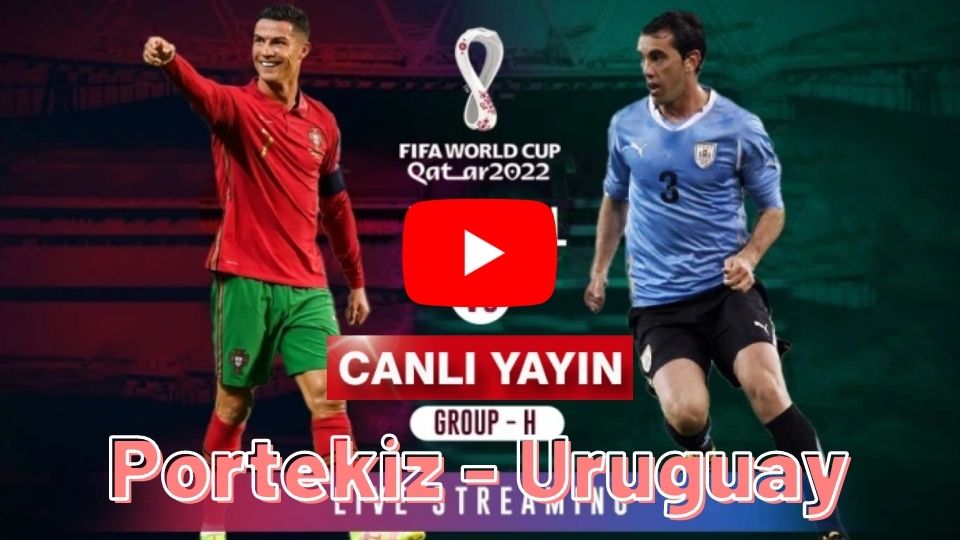 Şifresiz Selçuk Spor Tv Portekiz Uruguay maçı canlı izle Justin TV TRT 4K Taraftarium24 Portekiz maçını canlı izle
