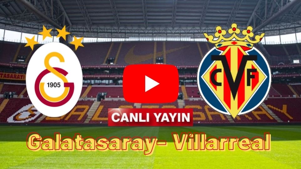 Şifresiz Selçuk Spor Tv Galatasaray Villarreal maçı canlı izle Justin TV D-Smart Go İnat Tv Taraftarium24 GS V.Real canlı kaçak