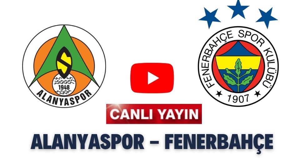 Şifresiz Selçuk Spor Tv Alanyaspor 0-4 Fenerbahçe maçı canlı izle Justin TV S Sport Taraftarium24 ALANYA Fb canlı kaçak maç izle