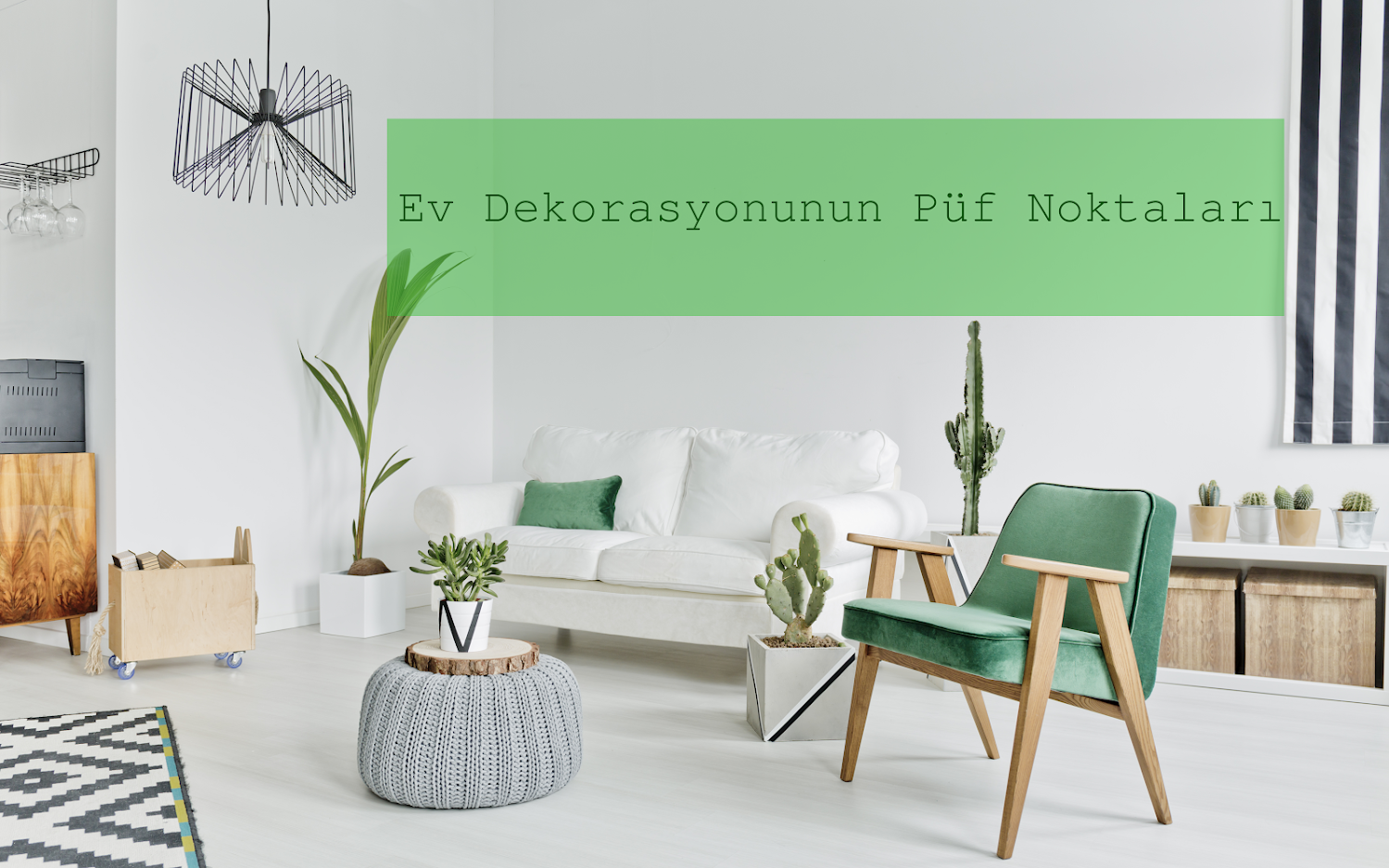 Az Eşya ile Ev Dekorasyonunun Püf Noktaları